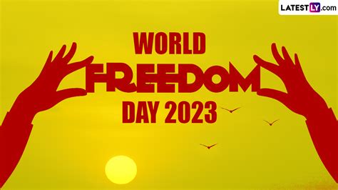 World Freedom Day 2023: Quotes on Freedom To Share on This Day That Celebrates the 'Fall of the ...