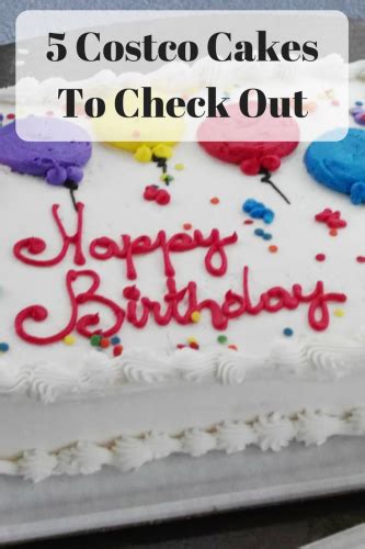 5 Costco Cakes To Check Out - Mom and More