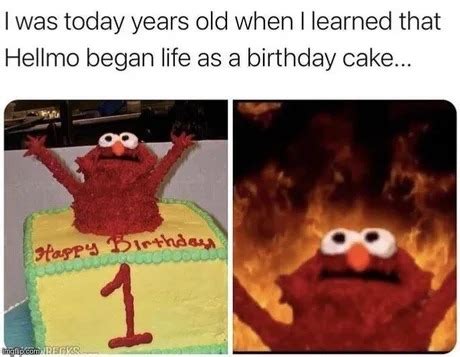 Elmo on fire started as a happy birthday meme - Meme by hybridsense153 ...