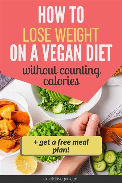 How To Lose Weight On A Vegan Diet Without Counting Calories ...