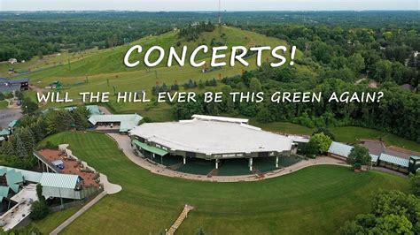 Concerts at Pine Knob (aka DTE Energy Music Theater) - Will the hill ever be this green again ...