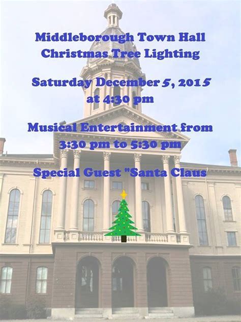 Middleboro, MA Holiday Tree Lighting 12-5-2015 | Middleborough, Tree lighting, Local events