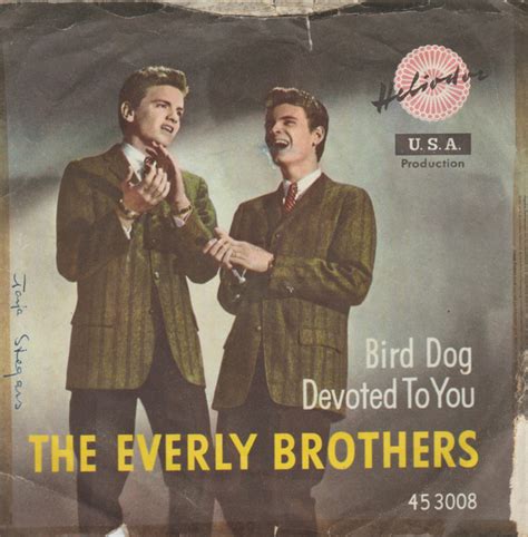 The Everly Brothers – Devoted To You / Bird Dog (1958, Vinyl) - Discogs