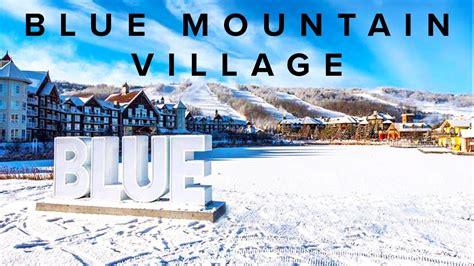 BLUE MOUNTAIN VILLAGE ONTARIO CANADA - BEST SKI RESORT IN ONTARIO - YouTube