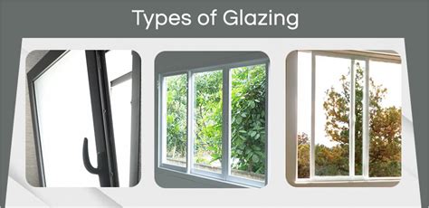 Different Types of Glazing for Windows and its Advantages
