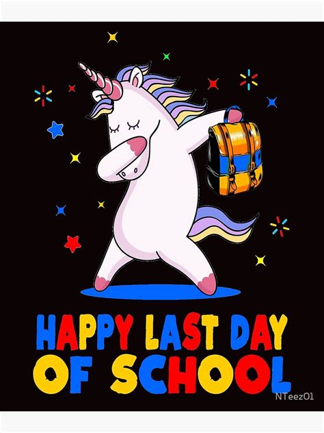 "Happy last day of school" Poster by NTeez01 | Redbubble