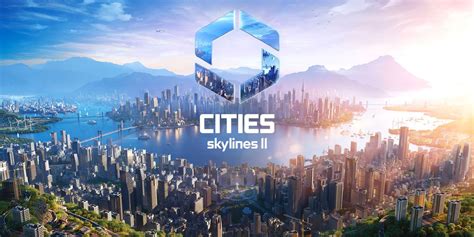 All Confirmed Features for Cities: Skylines 2