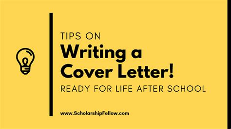 Cover letter: Tips on Writing a Cover Letter Ready for Life After School - Scholarshipfellow