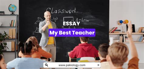 My Best Teacher Essay In English - Pakiology