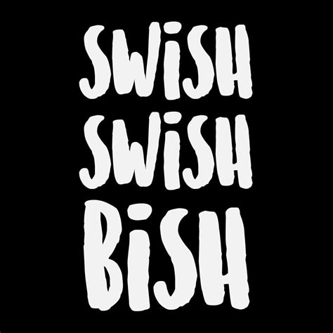 "SWISH SWISH BISH (White)" by enduratrum | Redbubble