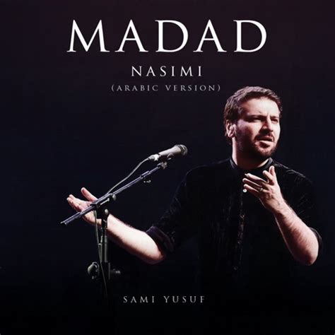 Sami Yusuf - Madad (Nasimi Arabic Version) - Single [iTunes Plus AAC ...