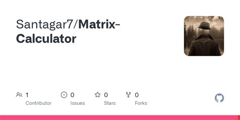 GitHub - Santagar7/Matrix-Calculator