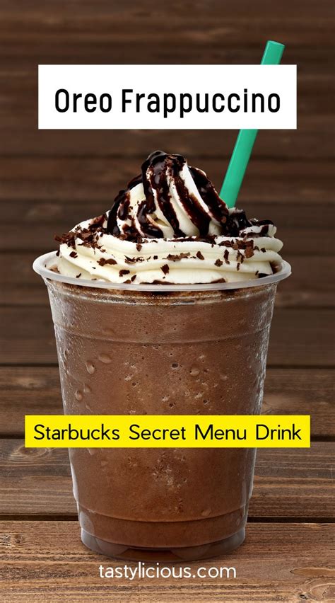 Oreo Frappuccino: Starbucks Secret Menu Drink - Tastylicious | Recipe in 2023 | Oreo frappuccino ...