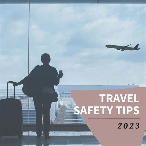 Travel Safety Tips For 2023