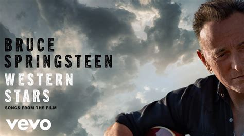 Bruce Springsteen - Western Stars (Film Version - Official Audio) - YouTube