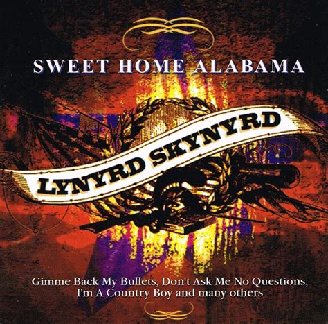 Lynyrd Skynyrd - Sweet Home Alabama (2001, CD) | Discogs