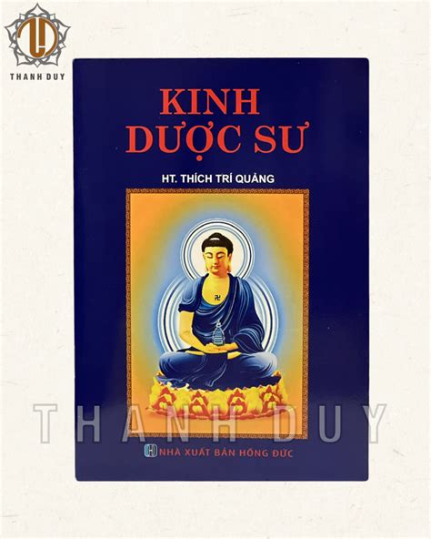 Kinh Dược Sư (HT. Thích Trí Quảng) - Nhà Sách Phật Giáo Thanh Duy