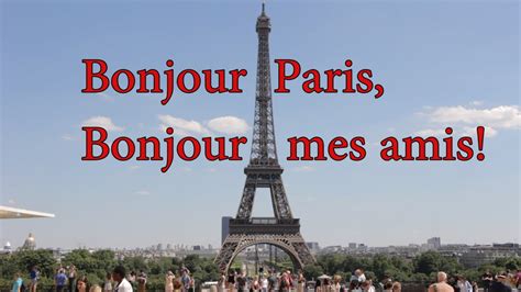 Bonjour Paris! - YouTube