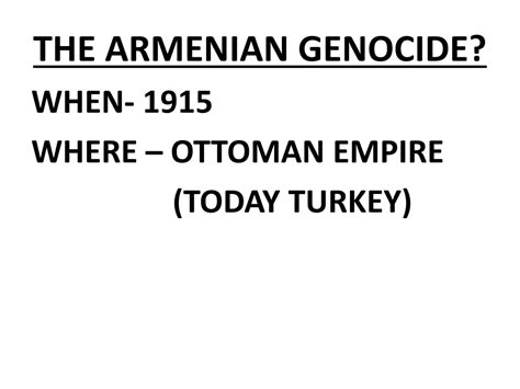 PPT - THE ARMENIAN GENOCIDE? PowerPoint Presentation, free download ...