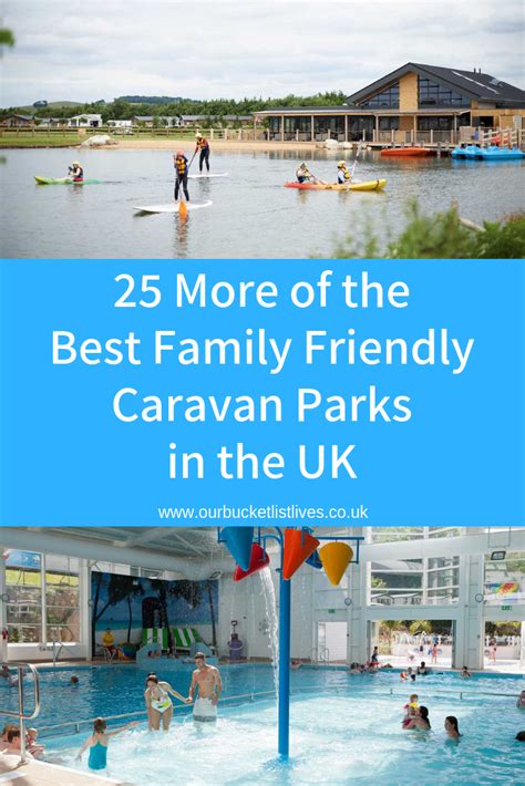 25 of the best caravan parks for families in the UK. Find out about the ...