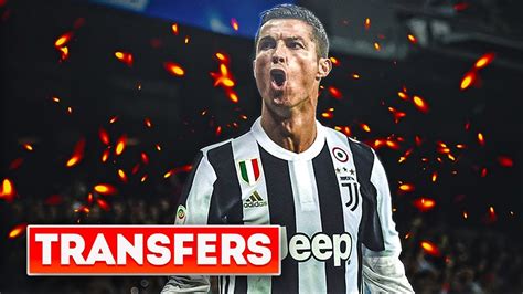 Cristiano Ronaldo in Juventus! Football Transfers 2018 - YouTube