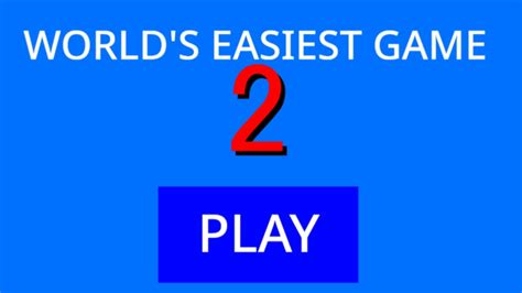 World's Easiest Game 2!