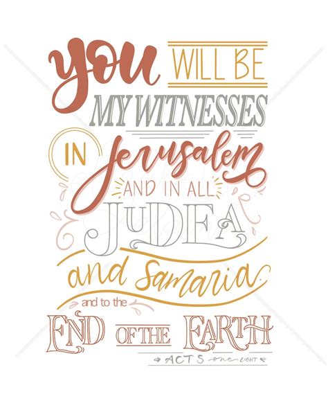 You Will Be My Witnesses Bible Verse, End of the Earth, Acts 1:8 ...