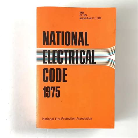 NATIONAL ELECTRICAL CODE 1975 NFPA No. 70-1975 $24.99 - PicClick