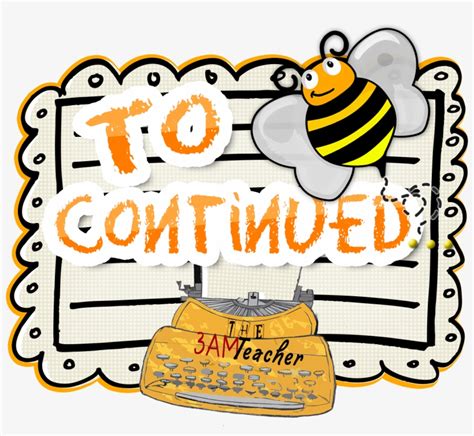 To Be Continued - Clip Art To Be Continued Transparent PNG - 1486x1297 - Free Download on NicePNG