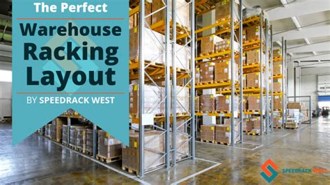 7 Tips for the Perfect Warehouse Layout | Speedrack West