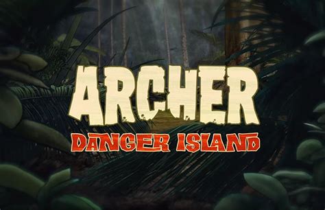 Archer: Danger Island (Season 9) Trailer