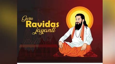 Happy Guru Ravidas Jayanti 2023: Wishes, Quotes, SMS, Images, WhatsApp And Facebook Status To ...