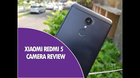 Xiaomi Redmi 5 Camera Review (with Camera Samples) - YouTube