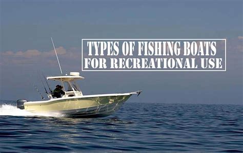 Types of Fishing Boats for Recreational Use | ouachitaadventures ...