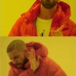 Drake Hotline Bling Meme Generator - Imgflip