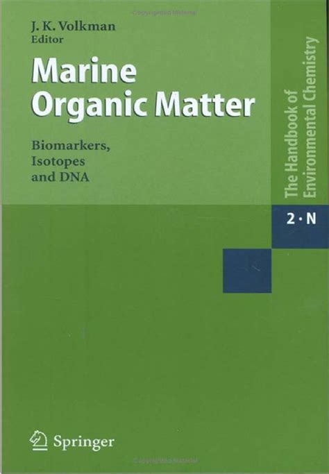 Marine Organic Matter: Biomarkers, Isotopes and DNA