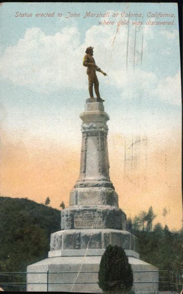 Statue Erected to John Marshall Coloma, CA Postcard