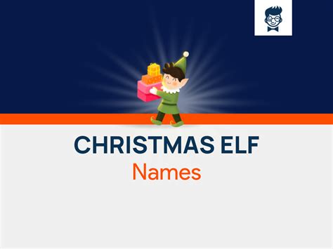 665+ Christmas Elf Names That Will Bring Holiday Cheer - BrandBoy