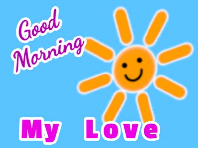 Good Morning My Love Gifs 11