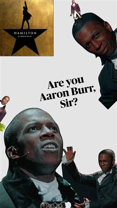 #hamilton #burr #play#areyouarronburrsir | Hamilton, Aaron burr, Musicals