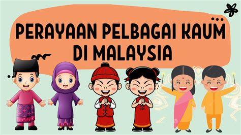 Perayaan Pelbagai Kaum Di Malaysia Karangan - IMAGESEE