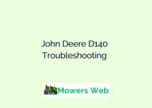 John Deere D140 Troubleshooting(5 Quick Ways To Fix)