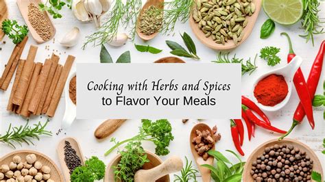 Cooking with Herbs and Spices to Flavor Your Meals - Balanced Health ...