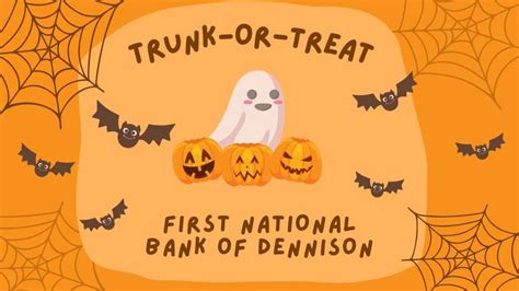 Trunk-or-Treat 2022 | The First National Bank of Dennison | October 25 ...