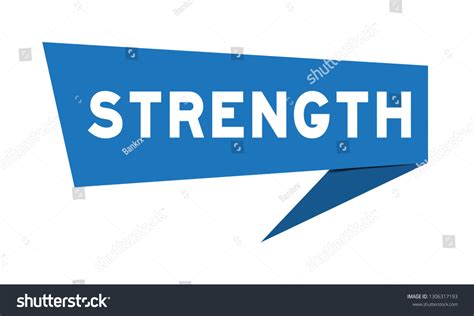 Blue Paper Speech Banner Word Strength Stock Vector (Royalty Free) 1306317193 | Shutterstock