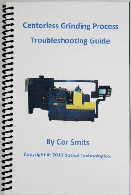 Centerless Grinding Process Troubleshooting Guide | Rent 9780983668602 ...