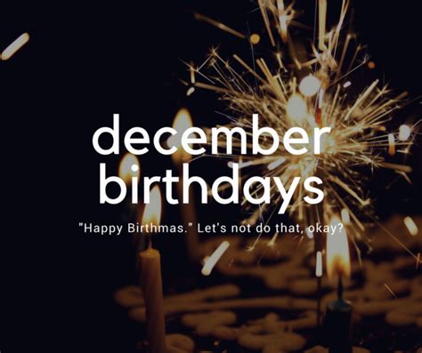 Your Snarky Guide to Navigating December Birthdays