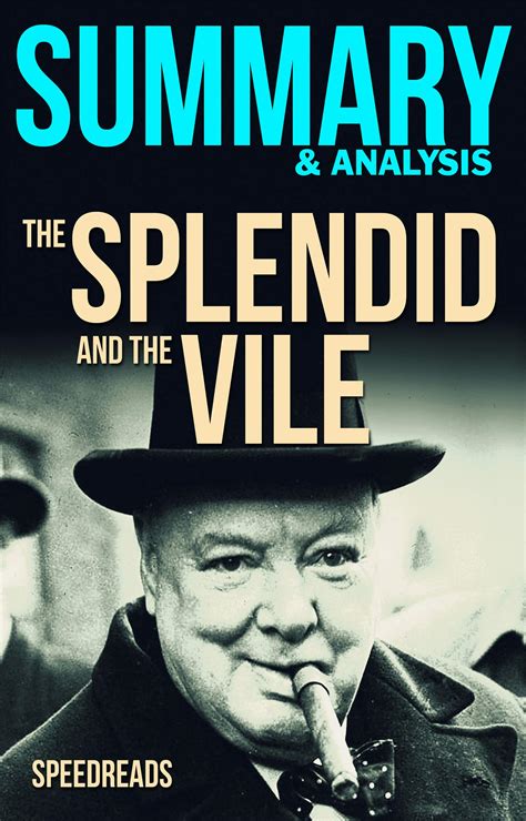 Summary of The Splendid and the Vile by Erik Larson by SpeedReads ...