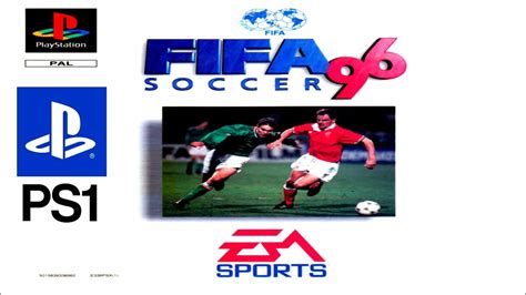 FIFA 96 PS1 First ever Game for PlayStation made by EA Sports - YouTube