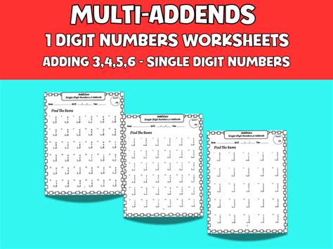Multi-Addends Single Digit Numbers Worksheets Adding3,4,5,6 Single Digit Numbers | Teaching ...